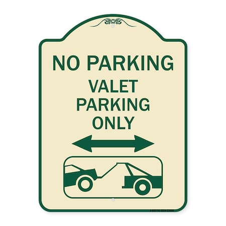Signmission No Parking Valet Parking Only Heavy-Gauge Aluminum Architectural Sign, 24" x 18", TG-1824-23646 A-DES-TG-1824-23646